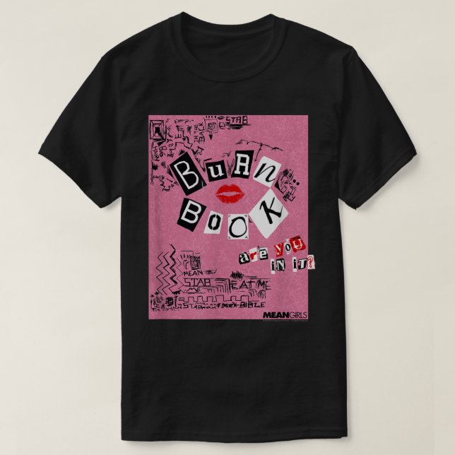 Mean Girls Burn Book  T-Shirt (Design Front)