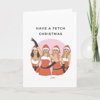 Mean Girls - Fetch Christmas Card