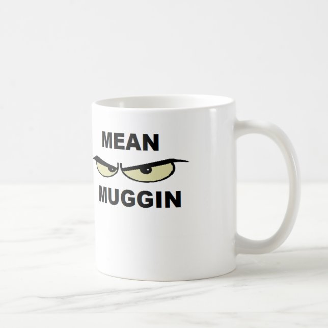 Mean Muggin Coffee Mug (Right)