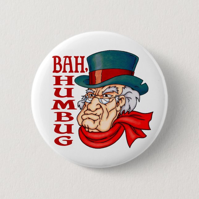 Mean Old Scrooge 6 Cm Round Badge (Front)