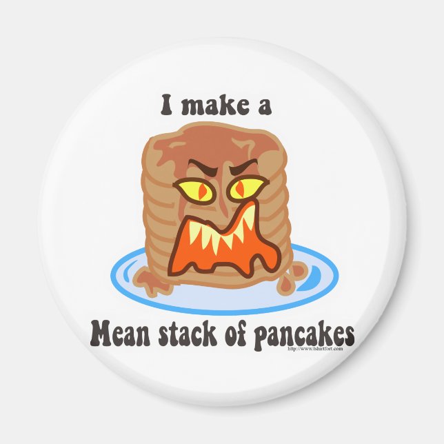 Mean Pancake Magnet (Front)