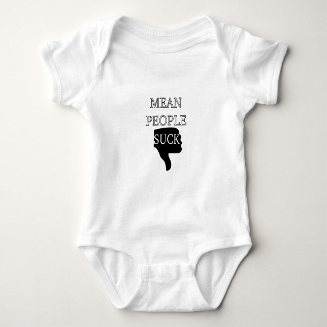 Mean People Suck Baby Bodysuit (Front)