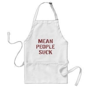 Mean People Suck Standard Apron