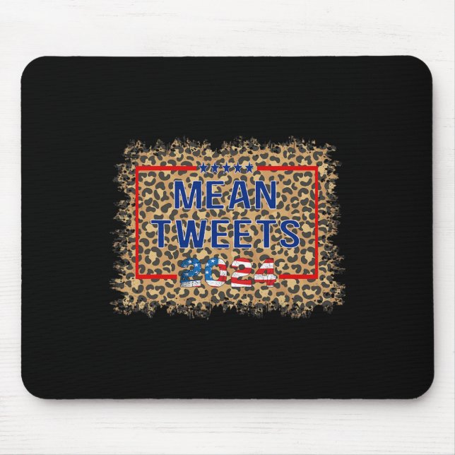 Mean Tweets 2024  Mouse Pad (Front)