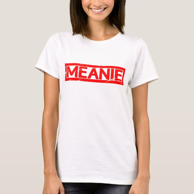Meanie Stamp T-Shirt (Front)