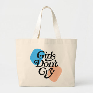 Meaning Colourful "Girl Don't Cry" Large Tote Bag
