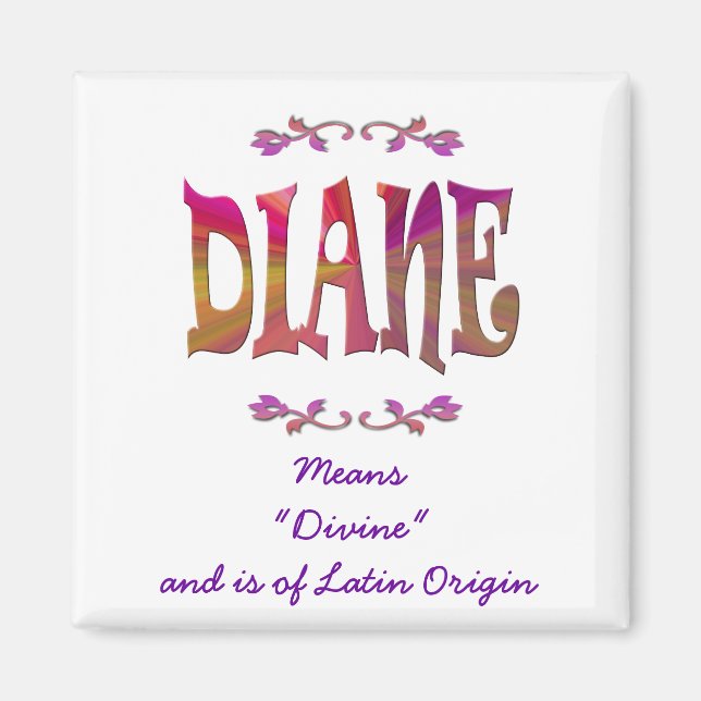 Meaning of Diane Magnet (Front)