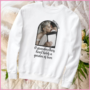 Meaningful Quote 1 Photo Grandkids Name Grandma Sweatshirt