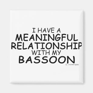 Meaningful Relationship Bassoon Magnet