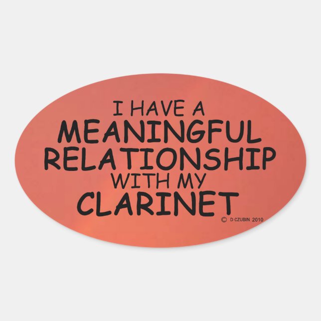 Meaningful Relationship Clarinet Oval Sticker (Front)