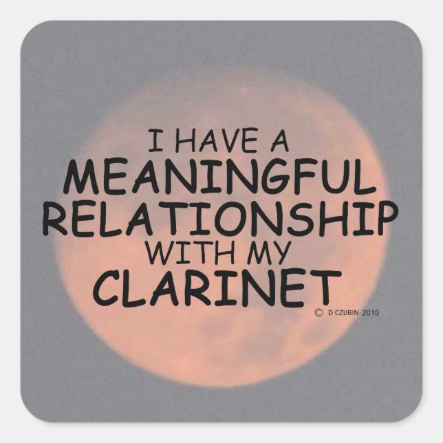 Meaningful Relationship Clarinet Square Sticker (Front)