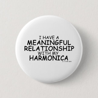 Meaningful Relationship Harmonica 6 Cm Round Badge