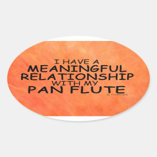 Meaningful Relationship Pan Flute Oval Sticker