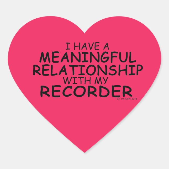 Meaningful Relationship Recorder Heart Sticker (Front)