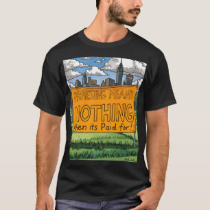 Means Nothing No. 3 T-Shirt