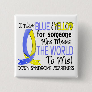 Means The World To Me Down Syndrome 15 Cm Square Badge
