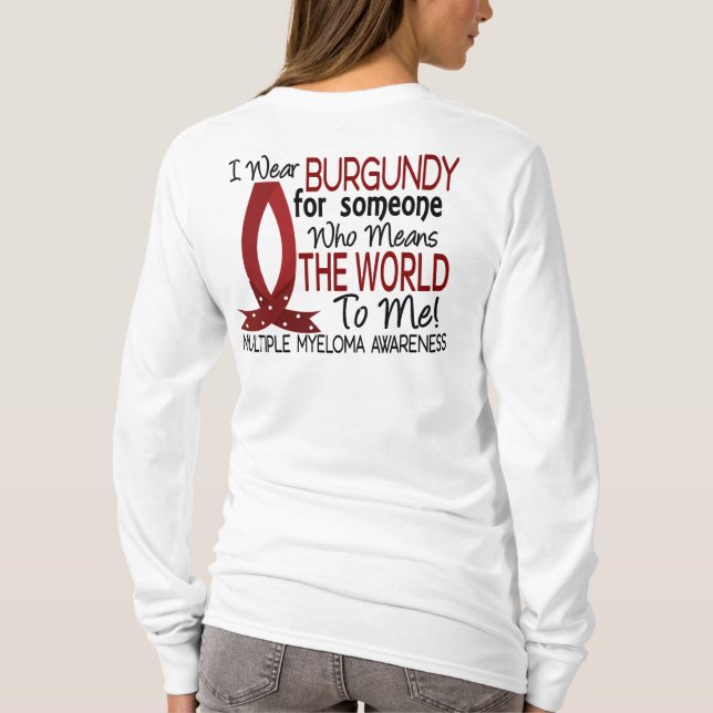 Means The World To Me Multiple Myeloma T-Shirt (Back)