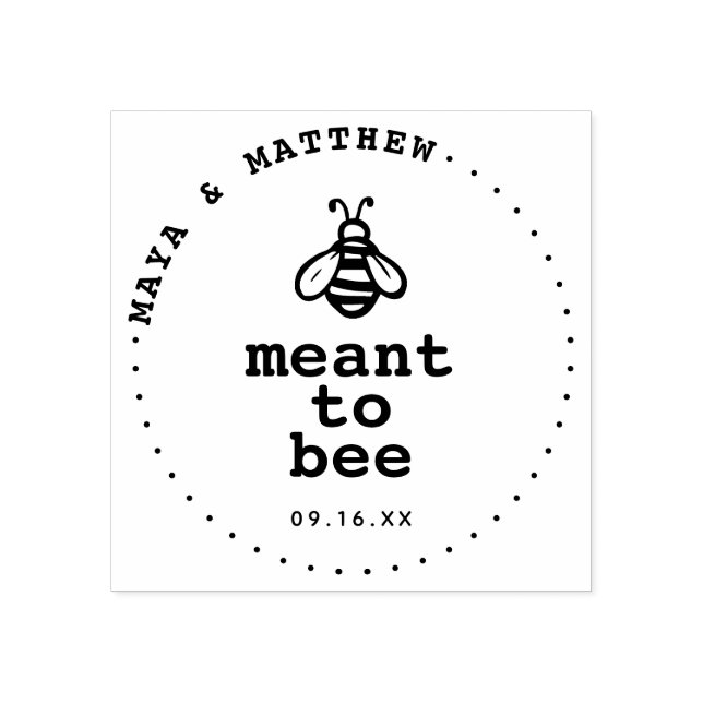 Meant To Bee Honey Bee Wedding Rubber Stamp (Imprint)