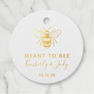 Meant to Bee Real FOIL Wedding Honey Favour tags