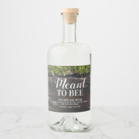 Meant To Bee Wedding Mead - Honey Wine