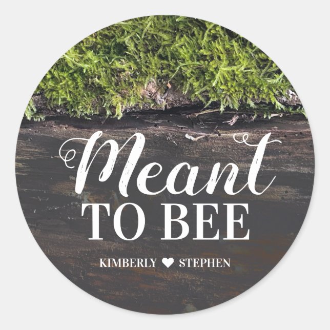 Meant To Bee Wedding Rustic Country Classic Round Sticker (Front)