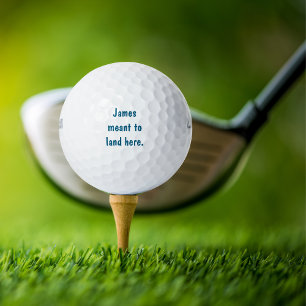 Meant To Land Here, Funny Joke, Personalised Golf Balls