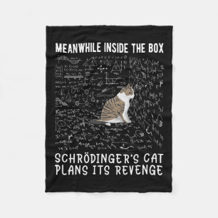 Meanwhile Inside The Box Schrödingers Cat Plans It Fleece Blanket