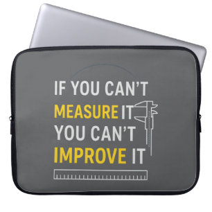 Measure It Improve It Lean Six Sigma Quote Laptop Sleeve