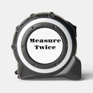Measure Twice 1