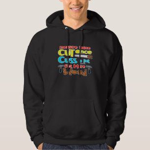 Measure Twice Cut Once Cuss A Lot Get More Wood Hoodie