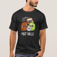 Meat Balls Funny Food Pun Dark BG