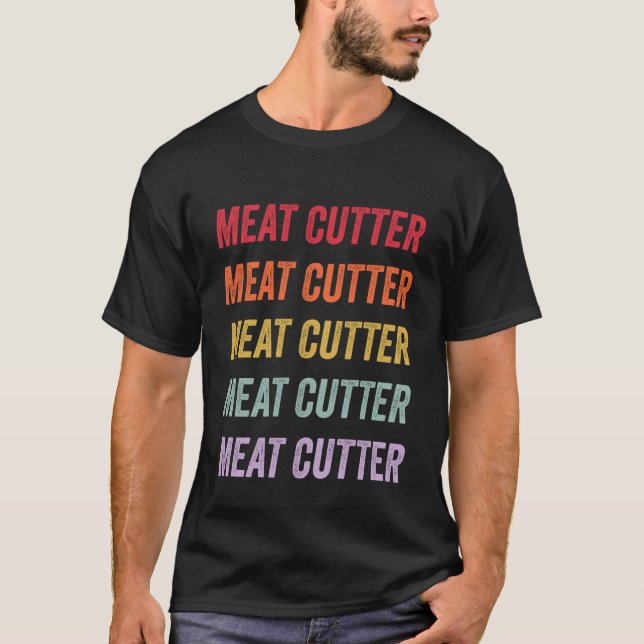 Meat Cutter T-Shirt (Front)