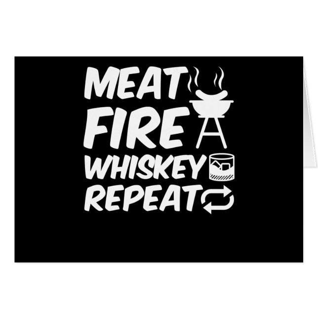 Meat Fire Whiskey Repeat | Funny Saying Meat BBQ (Front Horizontal)