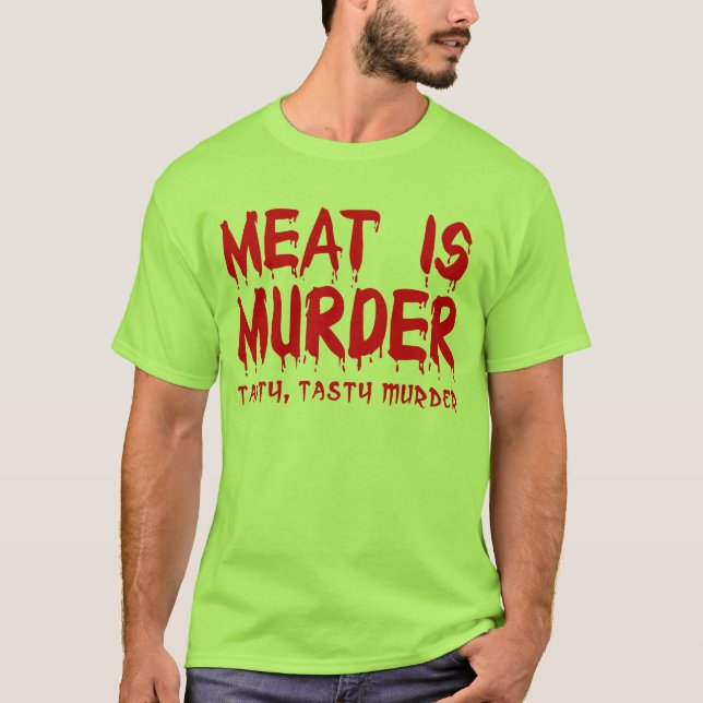 Meat is Murder Funny T-Shirt Humour (Front)