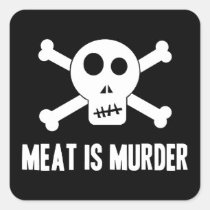 Meat is Murder Square Sticker