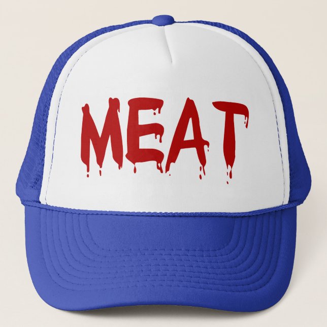 Meat Meaty I Love Meat Chicken Beef Goat Cow Blood Trucker Hat (Front)
