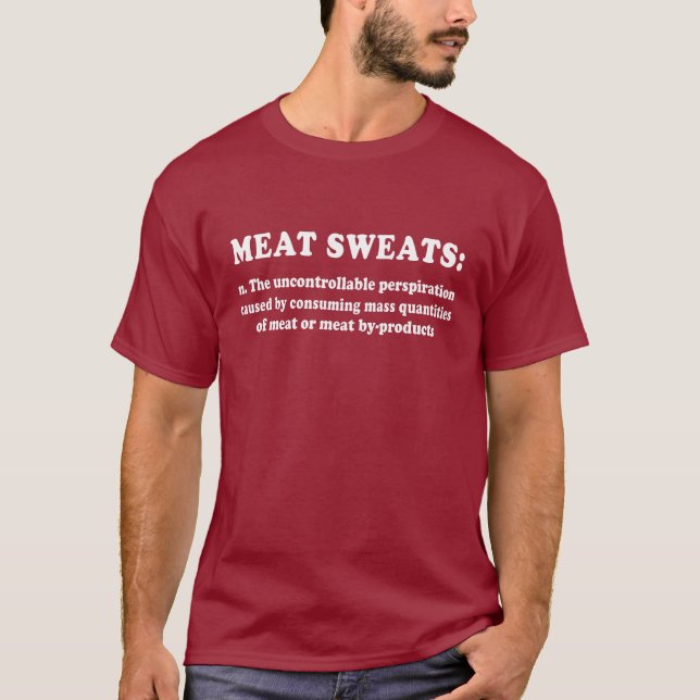 Meat Sweats Redux White T-Shirt (Front)