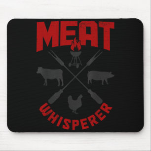 Meat Whisperer Bbq Grill Grilling Chef Meat Mouse Pad
