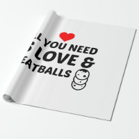 MEATBALLS AND LOVE