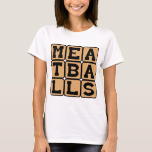 Meatballs, Friend to Spaghetti T-Shirt
