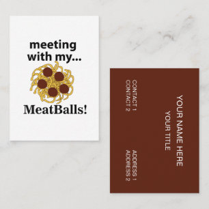 Meatballs Funny Meeting With My Meatballs Business Card