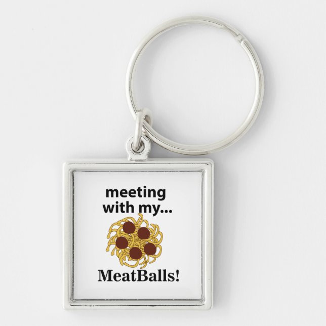 Meatballs Funny Meeting With My Meatballs Key Ring (Front)