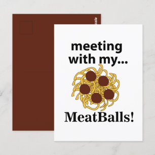 Meatballs Funny Meeting With My Meatballs Postcard