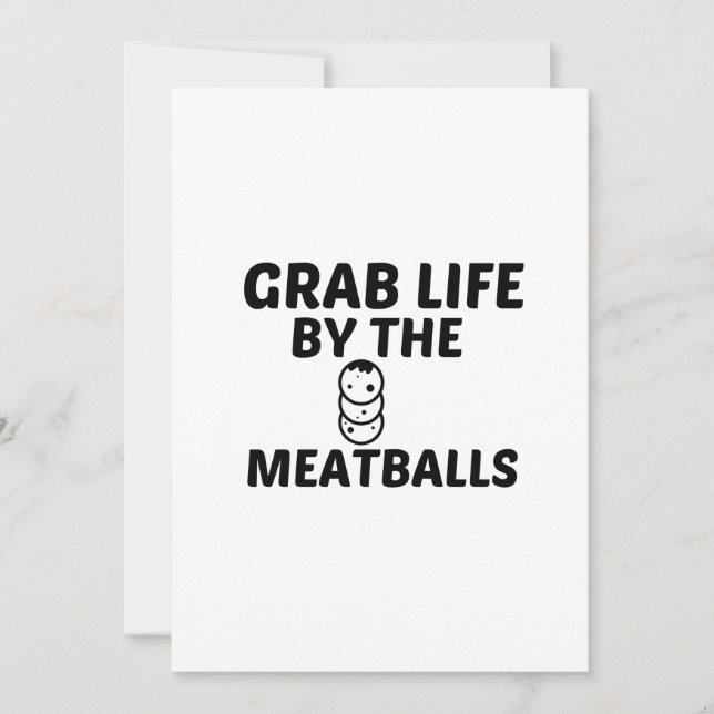 MEATBALLS GRAB LIFE THANK YOU CARD (Front)