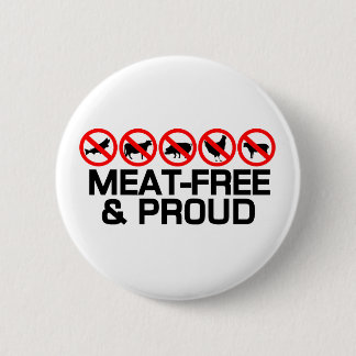 Meatfree and Proud 6 Cm Round Badge