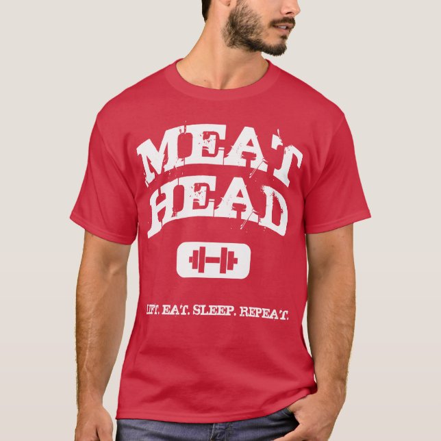 Meathead - Shirt For Lifters (Front)