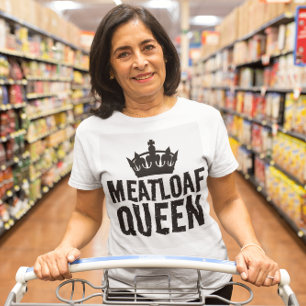MEATLOAF QUEEN MOM T-shirts Tees