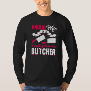 Meatman Wife Butcher Shop Meat Market Slaughterhou T-Shirt