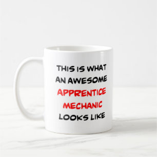 mechanic apprentice, awesome coffee mug