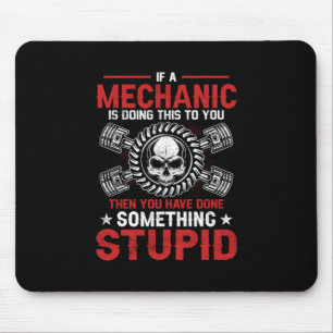 Mechanic Art A Mechanic Is Doing Mouse Pad